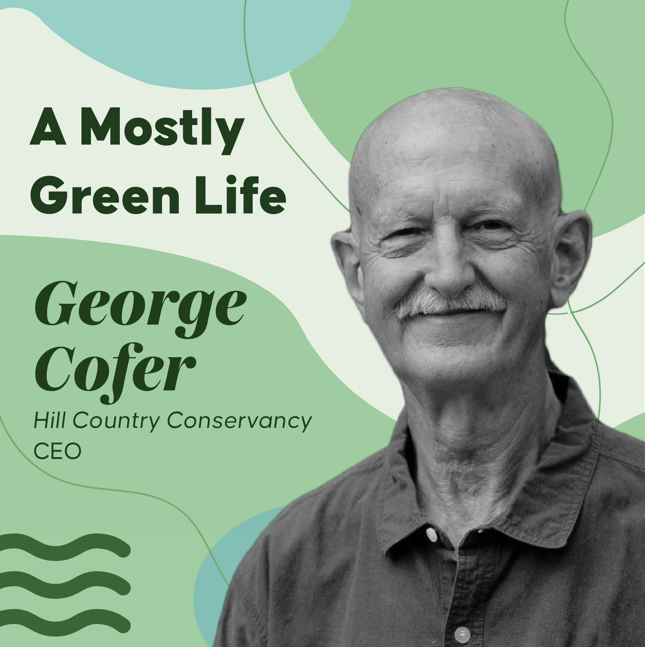 George Cofer of Hill Country Conservancy